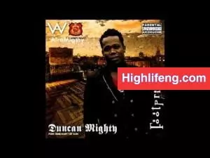 Duncan Mighty - Didiamkpor