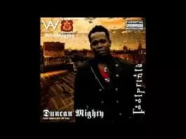 Duncan Mighty Ft. Wande Coal - We Go Dey Dey