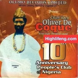 Chief Dr Oliver De Coque - Libe Olili Na Echi Ebuka (Ribe Oriri)
