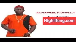 Chief Onyenze Nwa Amobi - JASPA NOKWELLE (JASPA NA OKWELLE)