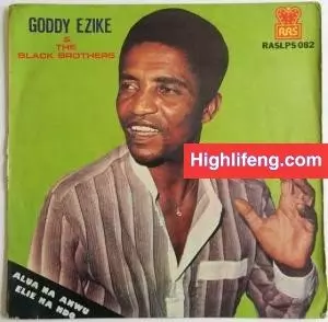 Goddy Ezike - Onye Akwuchina Uzo (Igbo Highlife Songs)