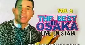 Darlington Ebere - Best Of Osaka (Live on Stage Vol 2) | Latest 2020 Nigerian Gospel Song
