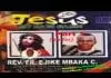 Rev. Father Ejike Mbaka - Jesus Mu Na Gi Ga Ebi (I Will Live With Jesus) | Part 1&2