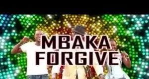 Beta Nwamba - Mbaka Forgive
