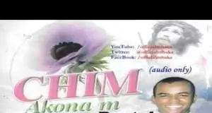 Rev. Father Ejike Mbaka - Chim Akona M (I Will Never Lack, God) | Full Album