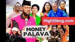 Chief Onyenze Nwa Amobi - MONEY PALAVA (MOVIE SOUNDTRACK)
