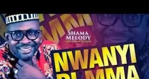 Sharma Melody - Nwanyi Di Mma (Motor Mixture)