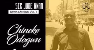 Jude Nnam - Chineke Odogwu | Latest Igbo Christian Songs 2020
