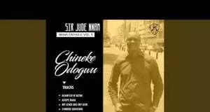 Sir Jude Nnam - Chineke Odogwu