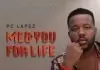 Pc Lapez - Me And You For Life