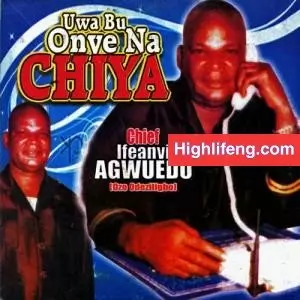 Chief Ifeanyi Agwuedu - Ogalanya Enwero