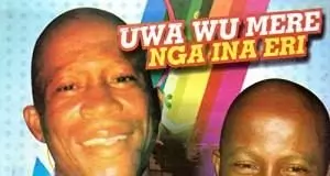 Emperor Teddy Obinna - Uwa Wu Onye Mere Ike Ya