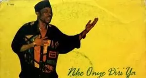 Dr Sir Warrior ft. Oriental Brothers - Nke Onye Diri Ya