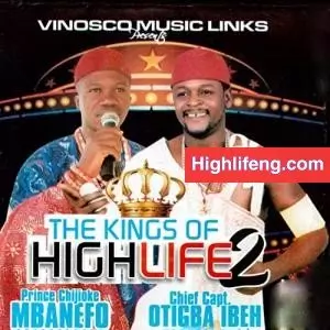 Chijioke Mbanefo ft. Chief Otigba Nwa Muddy Ibeh - Onye Ndidi Nwe Nmeri