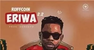 Ruffcoin Nwa Aba - Eriwa Agwu Agwu 2.2