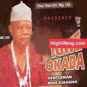 FULL ALBUM: Gentleman Mike Ejeagha - Igwe Okada