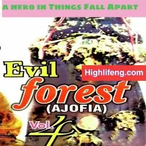 Ajofia Nnewi Music (Evil Forest) Vol. 4 - Odu na Ana Abia