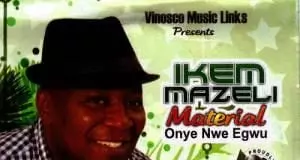 Hon. Ikem Mazeli - Anya Fulu Ugo