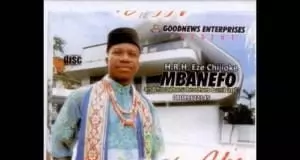 FULL ALBUM: Chijioke Mbanefo - Adakpo Uga Na Kolota