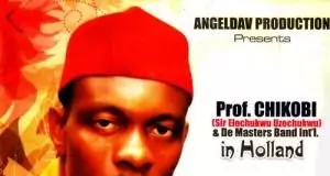 Prof Chikobi - Ome Ogo Ga Adi