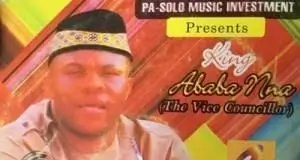 King Ababa Nna - Chiabola