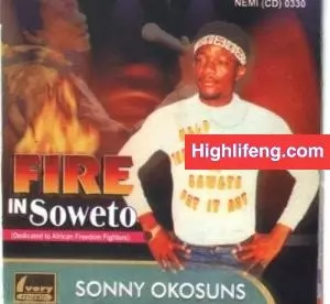 Sonny Okosun - Fire in Soweto