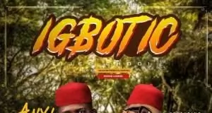 Anyidons ft. Kcee - Ego Di Na Ogwu (Igbotic)