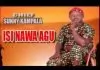 Chief Sunny Kampala - Isi Nawa Agu