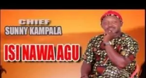 Chief Sunny Kampala - Isi Nawa Agu
