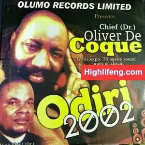 Chief Oliver De Coque - Odiri 2002