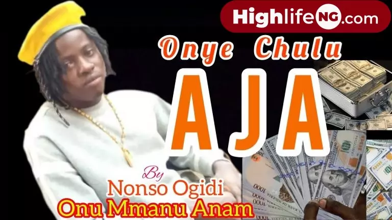 Nonso Ogidi – Onye Chulu Aja Ga Akpata Ego