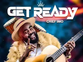 Chief Imo - Get Ready