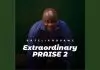 Dr. Felix Ndukwe – Extraordinary Praise (Vol. 2)