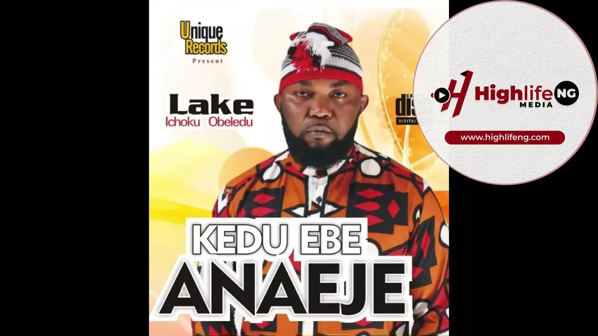 Lake - Kedu Ebe Anaeje