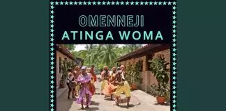 Atinga Woma - Oge Chi