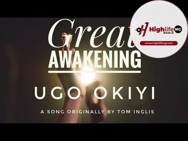 Bro. Ugo Okiyi - Great Awakening
