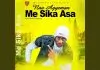 Naa Agyeman - Me Sika Asa