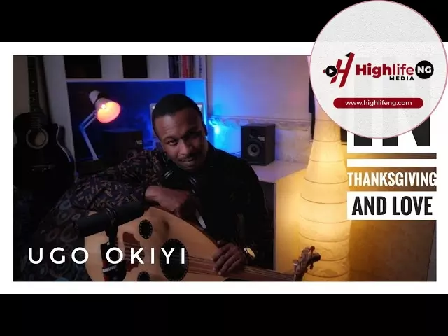 Bro. Ugo Okiyi - In Thansgiving And Love