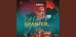 Eben - Not For Granted