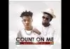 Bisa Kdei ft. Mayorkun - Count On Me
