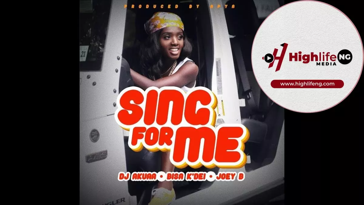Bisa Kdei ft. Dj Akuaa & Joey B - Sing For Me