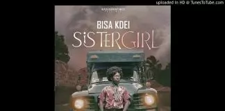 Bisa Kdei - Sister Girl