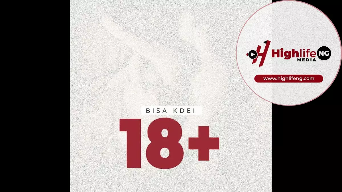 Bisa Kdei - 18+