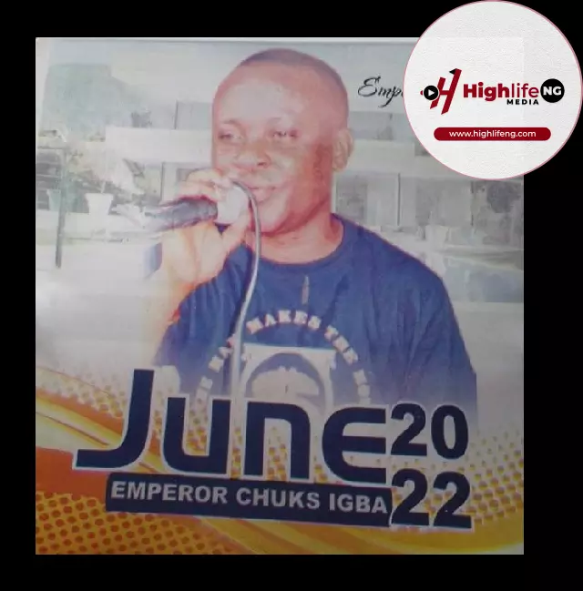 Chuks Igba – Odu Onyela Onwulu Ngweleli (June 2022)