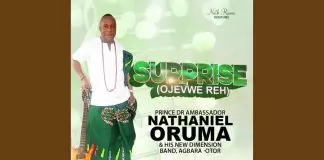 Nathaniel Oruma - Surprise (Ojevwe Reh)