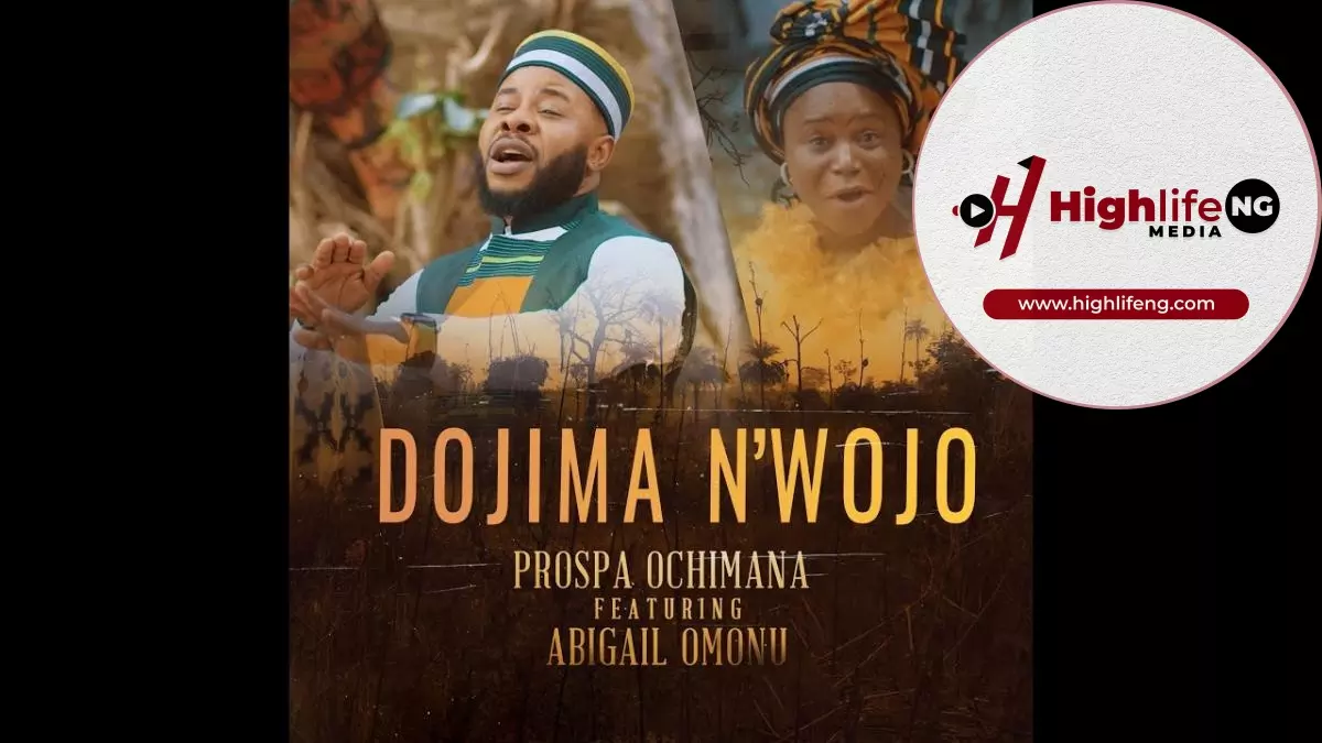 Prospa Ochimana ft. Abigail Omonu - Dojima N'wojo