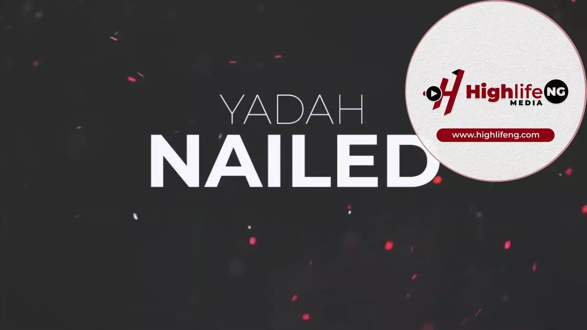 Yadah - Nailed