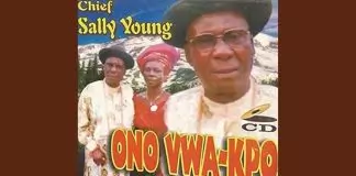 Chief Sally Young - Urhobo Midwest Invasion