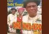 Chief Sally Young - Ashawo No Dey Muni