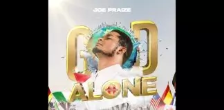 Joe Praize - God Alone